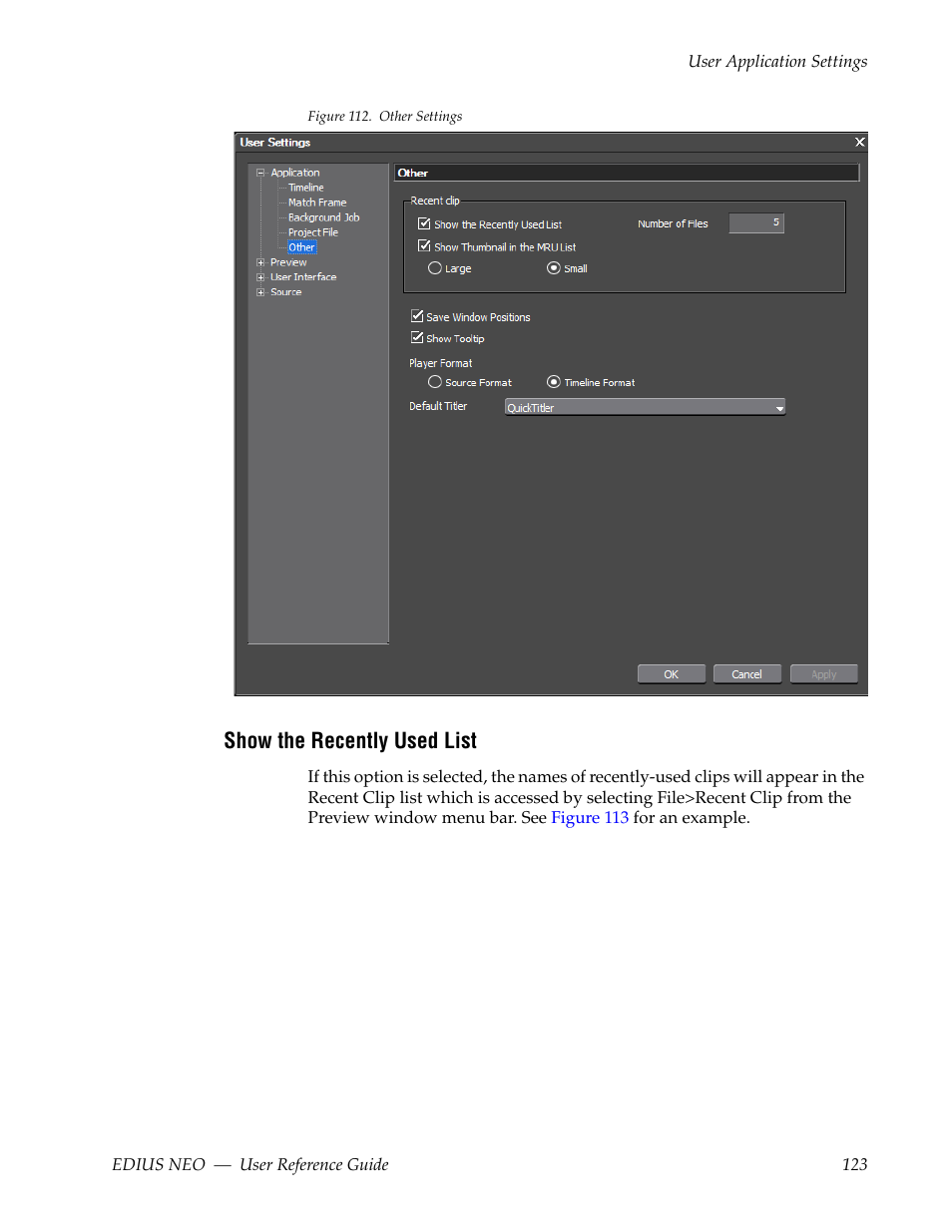 Show the recently used list | Grass Valley EDIUS Neo 3 User Manual | Page 125 / 802
