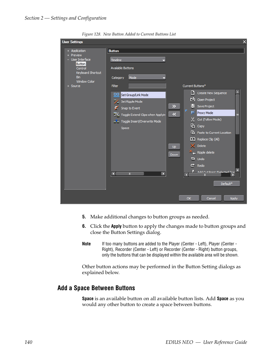Add a space between buttons | Grass Valley EDIUS Neo 3 User Manual | Page 142 / 802