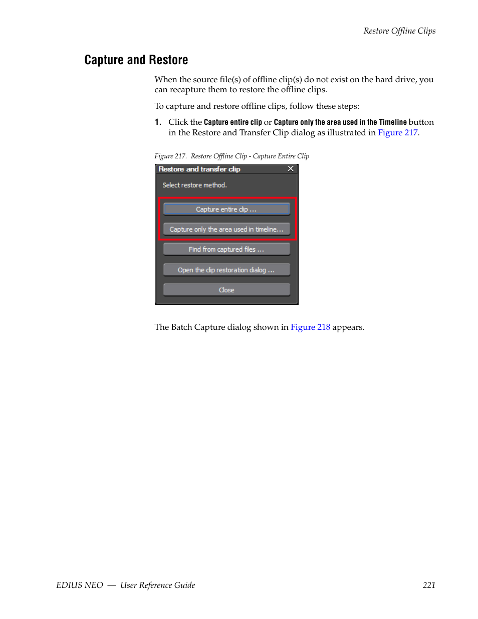 Capture and restore | Grass Valley EDIUS Neo 3 User Manual | Page 223 / 802