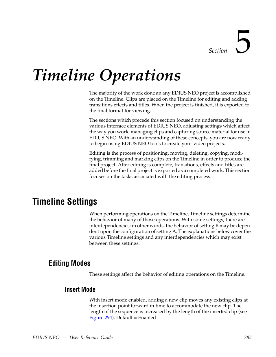Timeline operations, Timeline settings, Editing modes | Insert mode, Section 5 — timeline operations, Section 5-timeline operations | Grass Valley EDIUS Neo 3 User Manual | Page 285 / 802