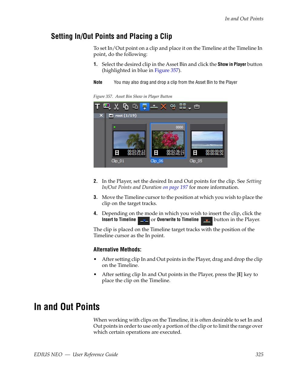 Setting in/out points and placing a clip, In and out points | Grass Valley EDIUS Neo 3 User Manual | Page 327 / 802