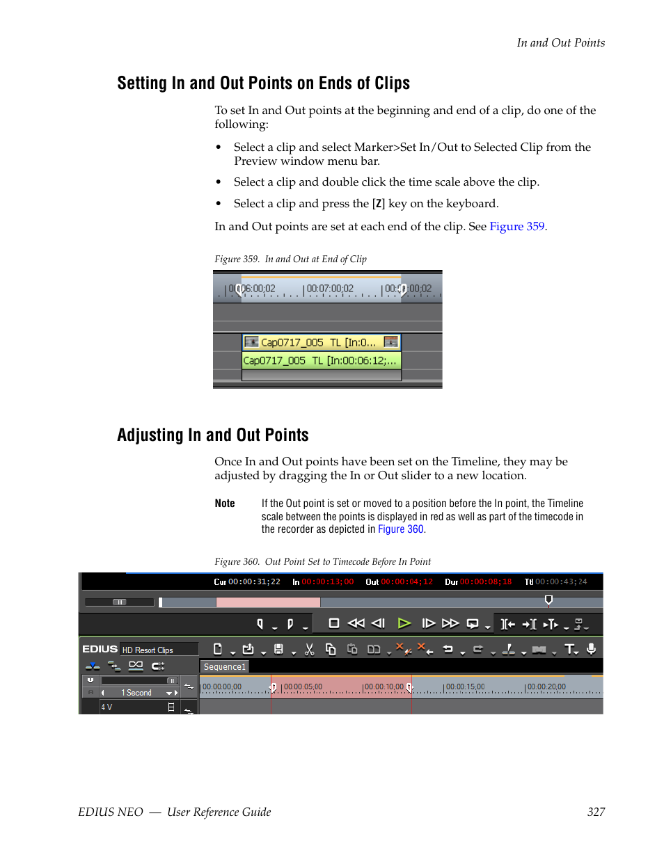 Setting in and out points on ends of clips, Adjusting in and out points | Grass Valley EDIUS Neo 3 User Manual | Page 329 / 802
