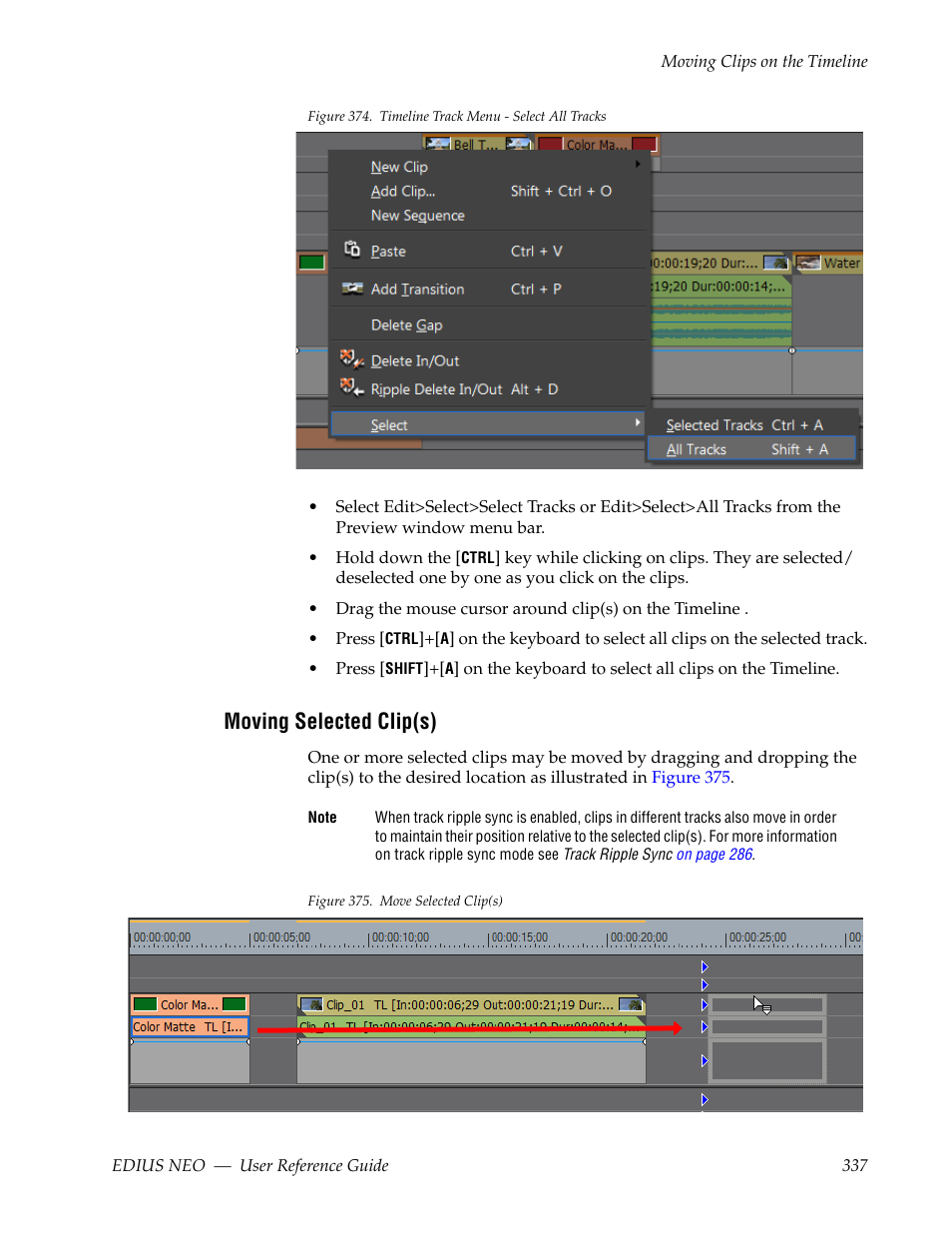 Moving selected clip(s) | Grass Valley EDIUS Neo 3 User Manual | Page 339 / 802