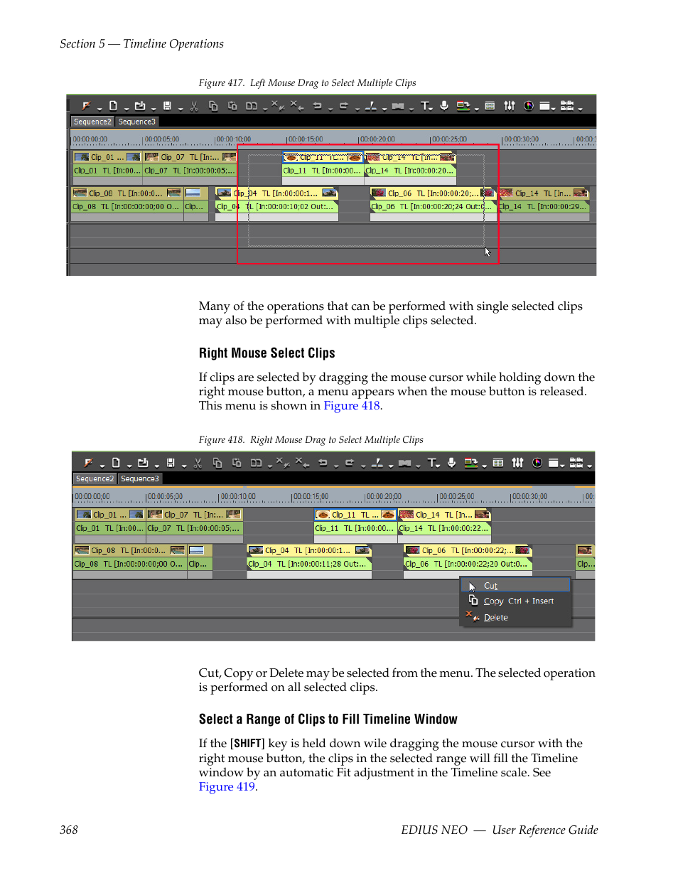 Is is illustrated in, Figure 417 | Grass Valley EDIUS Neo 3 User Manual | Page 370 / 802