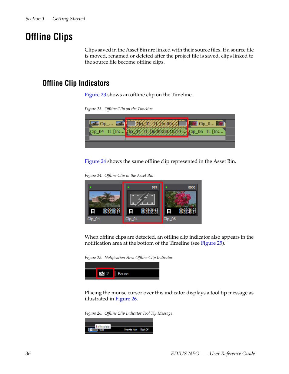 Offline clips, Offline clip indicators | Grass Valley EDIUS Neo 3 User Manual | Page 38 / 802