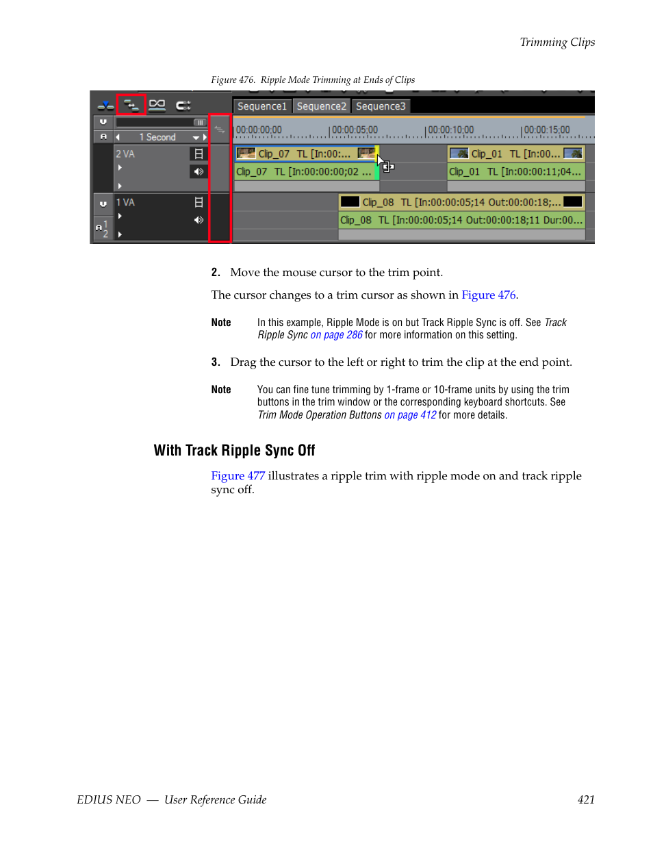 With track ripple sync off, Figure 476 | Grass Valley EDIUS Neo 3 User Manual | Page 423 / 802