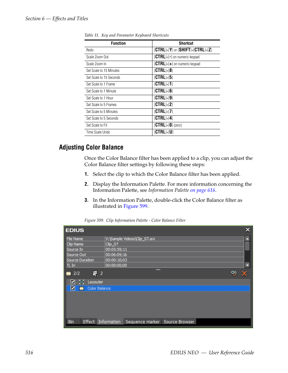 Adjusting color balance, See adjusting color balance, For mor | Grass Valley EDIUS Neo 3 User Manual | Page 518 / 802