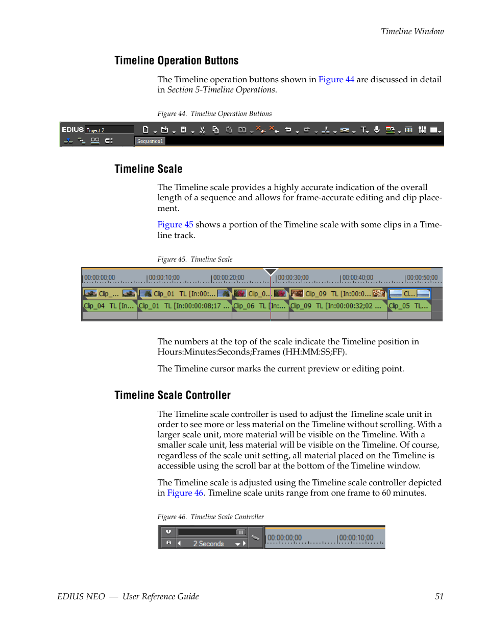 Timeline operation buttons, Timeline scale, Timeline scale controller | Grass Valley EDIUS Neo 3 User Manual | Page 53 / 802