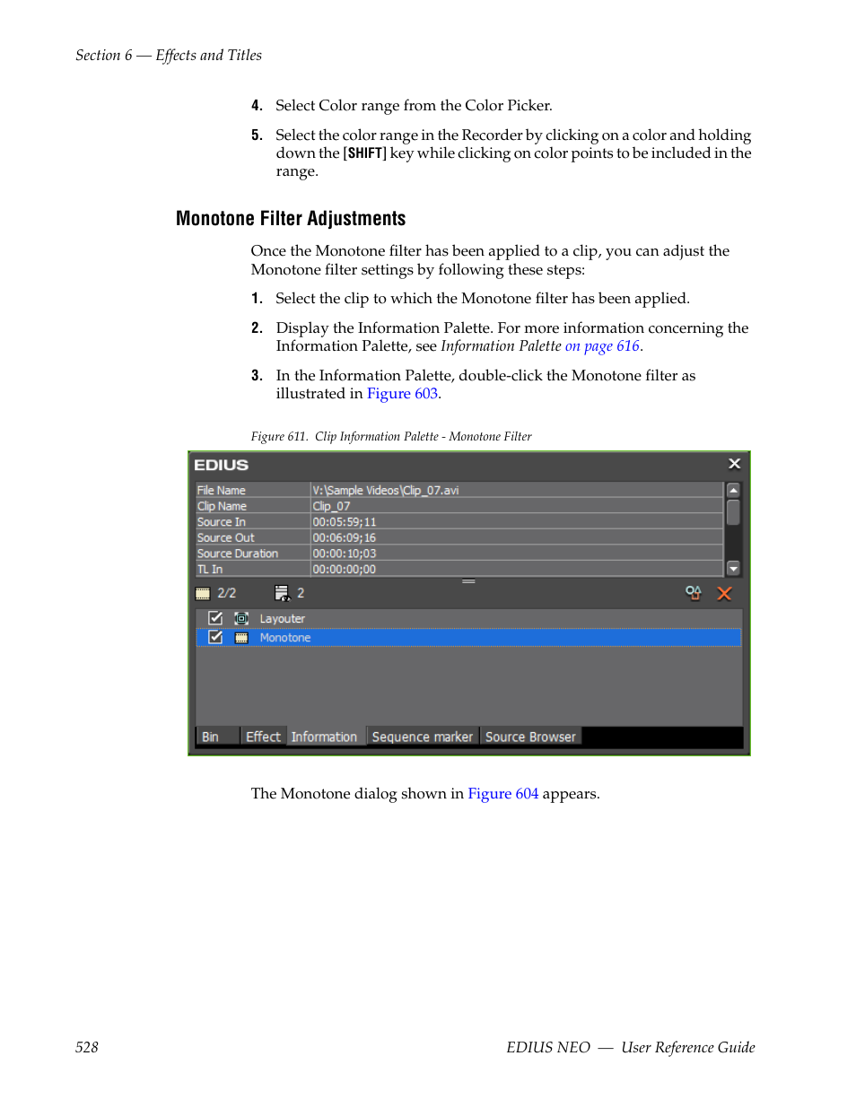 Monotone filter adjustments, See monotone filter adjustments, For mor | Grass Valley EDIUS Neo 3 User Manual | Page 530 / 802