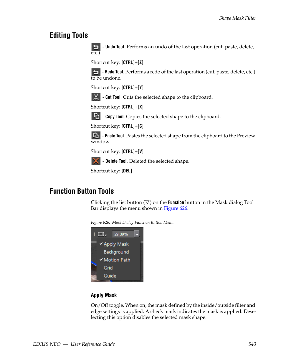 Editing tools, Function button tools | Grass Valley EDIUS Neo 3 User Manual | Page 545 / 802