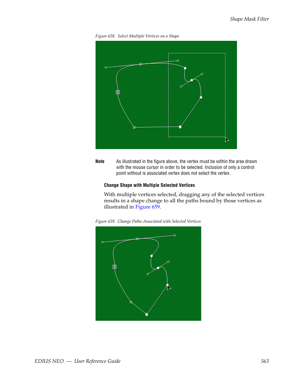 To select as shown in, Figure 658 | Grass Valley EDIUS Neo 3 User Manual | Page 565 / 802