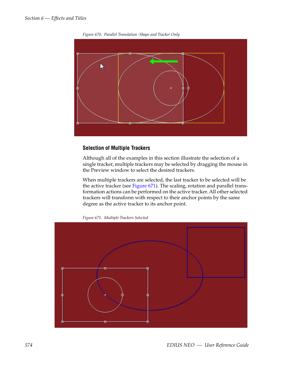 Llustrated in, Figure 670 | Grass Valley EDIUS Neo 3 User Manual | Page 576 / 802