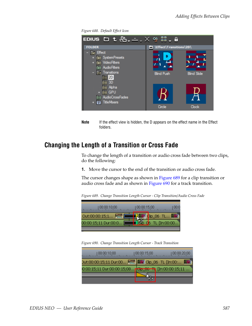 Changing the length of a transition or cross fade, Figure 688 | Grass Valley EDIUS Neo 3 User Manual | Page 589 / 802