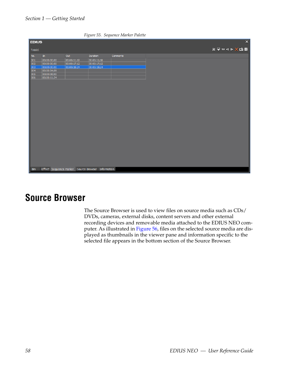 Source browser, Figure 55, For a | Grass Valley EDIUS Neo 3 User Manual | Page 60 / 802