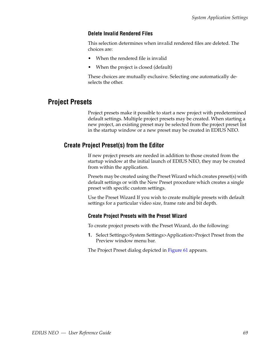Project presets, Create project preset(s) from the editor, For information | Grass Valley EDIUS Neo 3 User Manual | Page 71 / 802