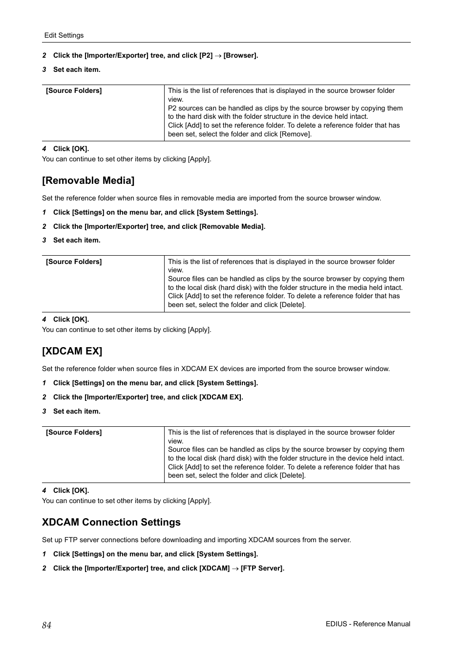 Removable media, Xdcam ex, Xdcam connection settings | Grass Valley EDIUS Pro v.6.5 User Manual | Page 106 / 530