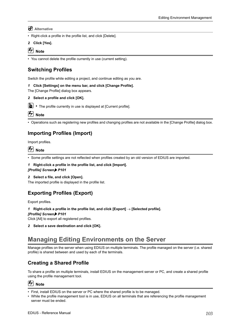 Switching profiles, Importing profiles (import), Exporting profiles (export) | Managing editing environments on the server, Creating a shared profile | Grass Valley EDIUS Pro v.6.5 User Manual | Page 125 / 530