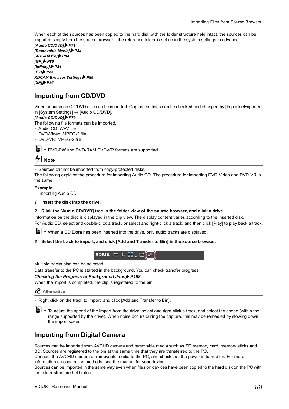 Importing from cd/dvd, Importing from digital camera, P161 | Grass Valley EDIUS Pro v.6.5 User Manual | Page 183 / 530