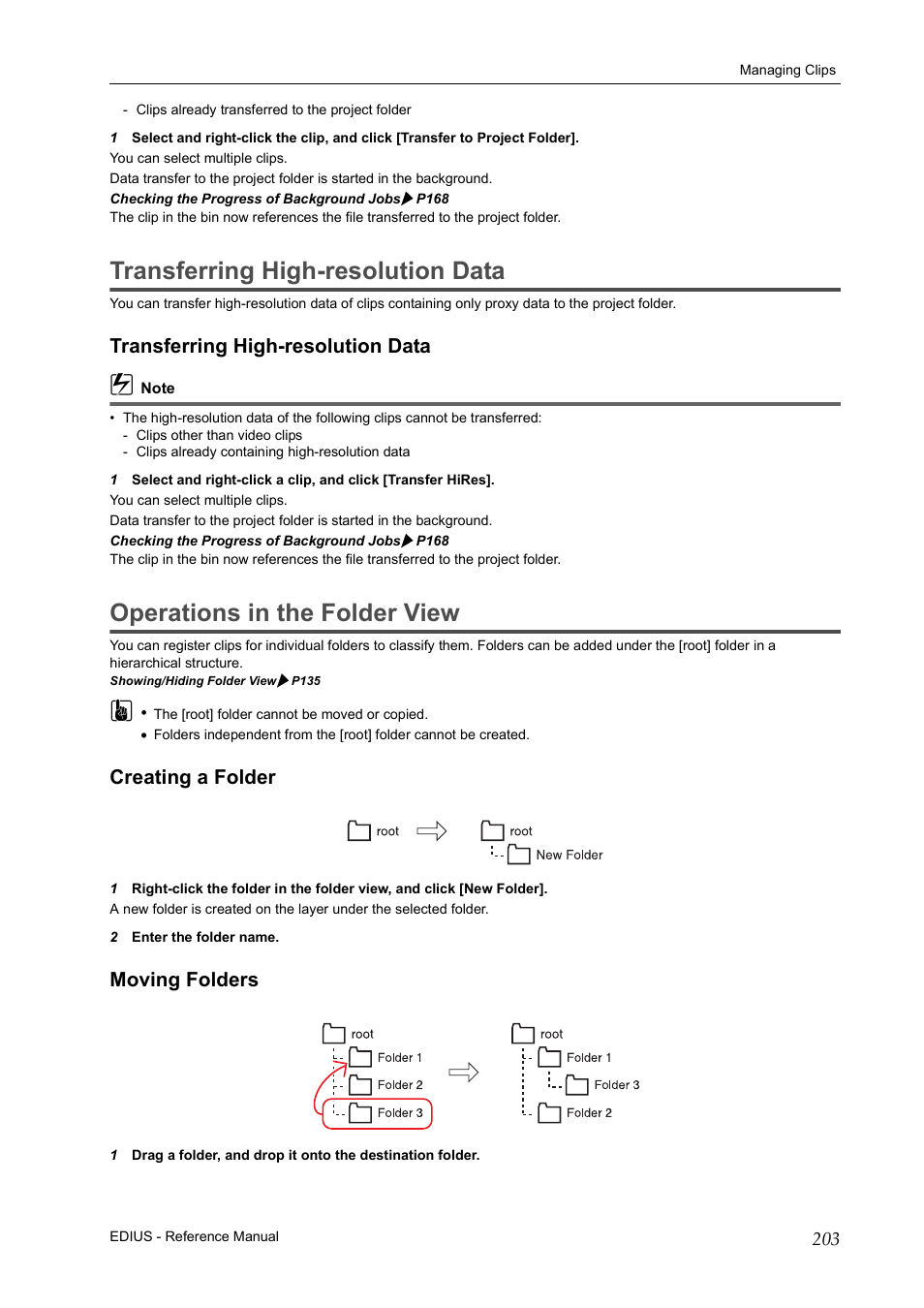 Transferring high-resolution data, Operations in the folder view, Creating a folder | Moving folders, Creating a folder moving folders, P203 | Grass Valley EDIUS Pro v.6.5 User Manual | Page 225 / 530