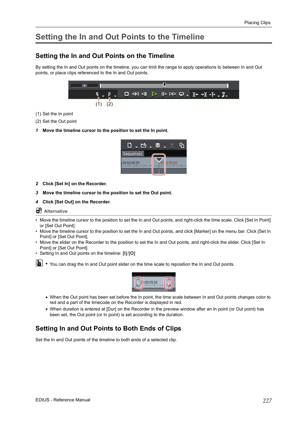 Setting the in and out points to the timeline, Setting the in and out points on the timeline, Setting in and out points to both ends of clips | P227 | Grass Valley EDIUS Pro v.6.5 User Manual | Page 249 / 530