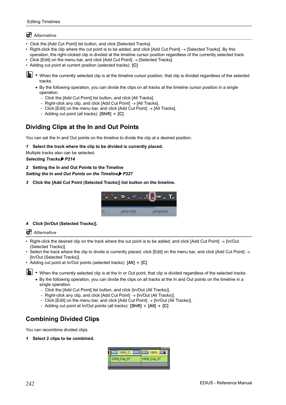 Dividing clips at the in and out points, Combining divided clips | Grass Valley EDIUS Pro v.6.5 User Manual | Page 264 / 530