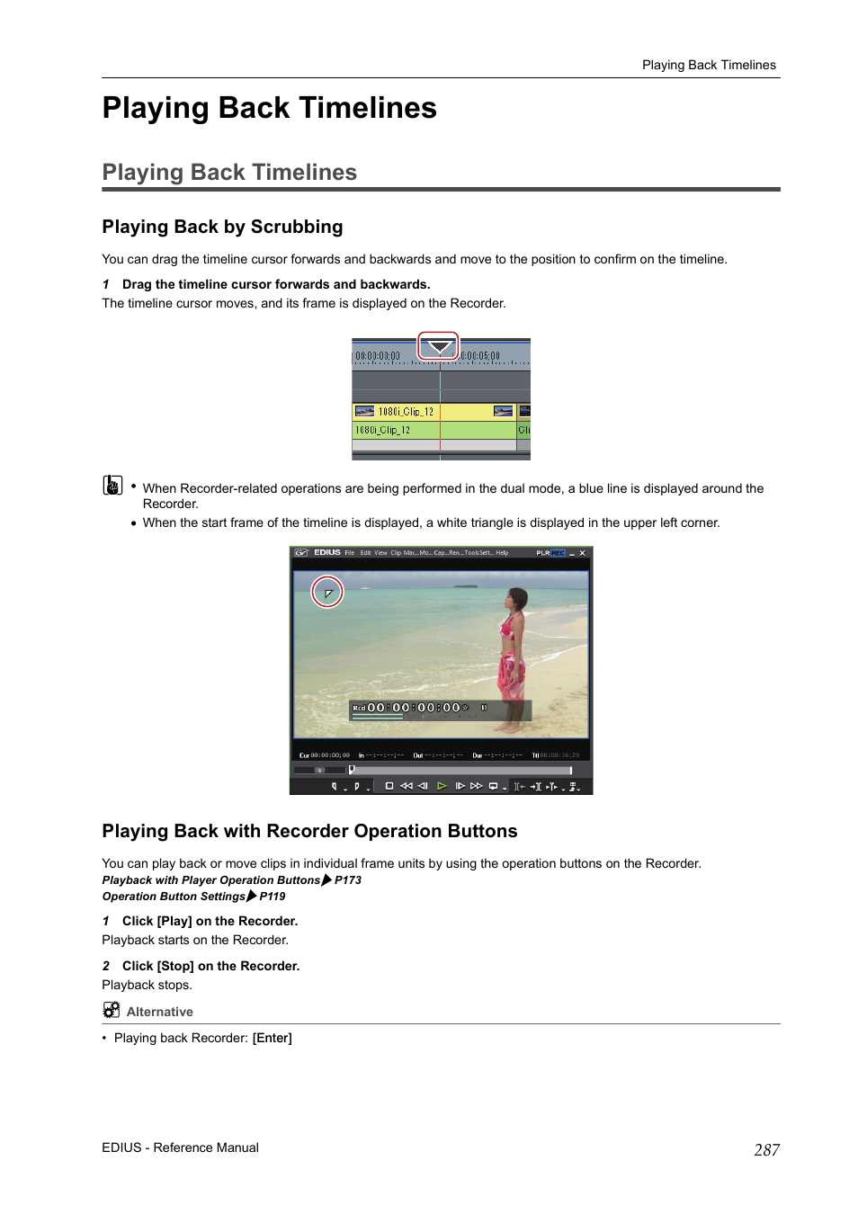 Playing back timelines, Playing back by scrubbing, Playing back with recorder operation buttons | P287 | Grass Valley EDIUS Pro v.6.5 User Manual | Page 309 / 530