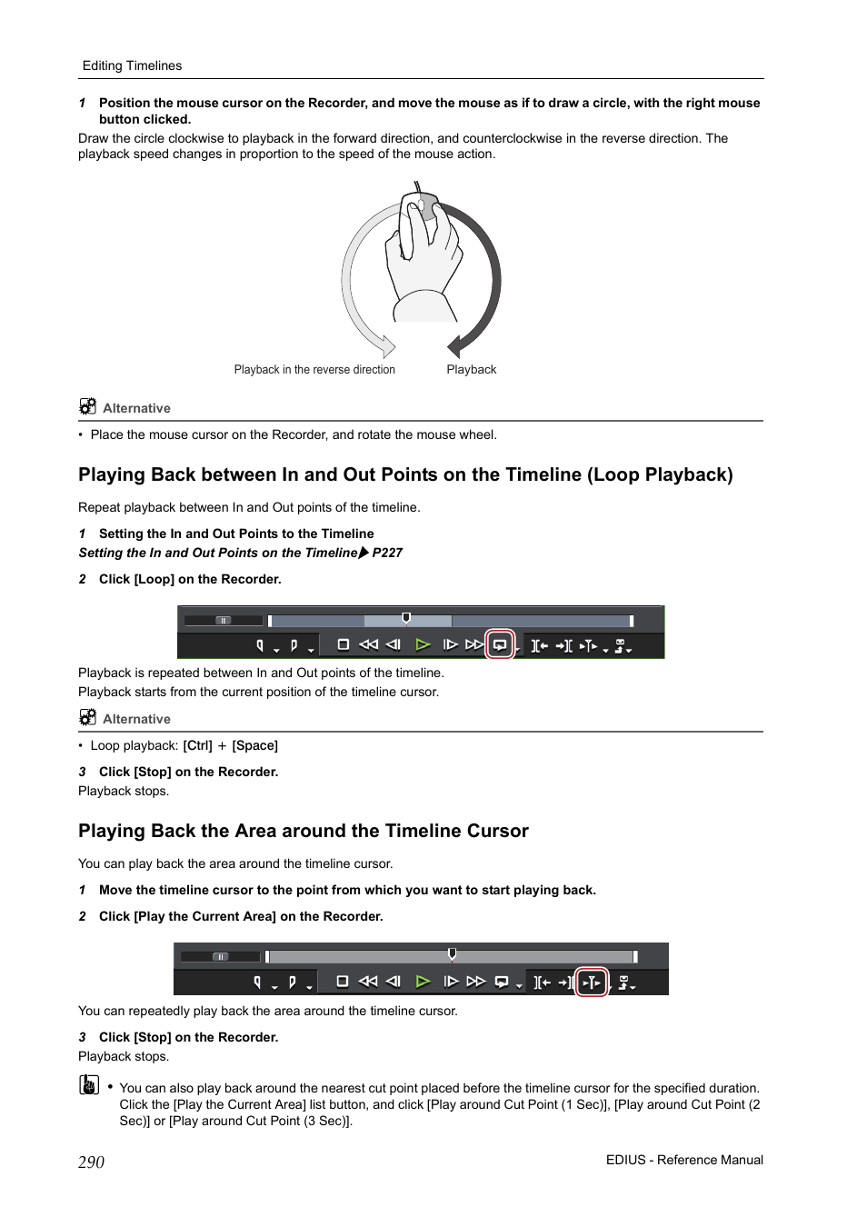 Playing back the area around the timeline cursor, P290 | Grass Valley EDIUS Pro v.6.5 User Manual | Page 312 / 530