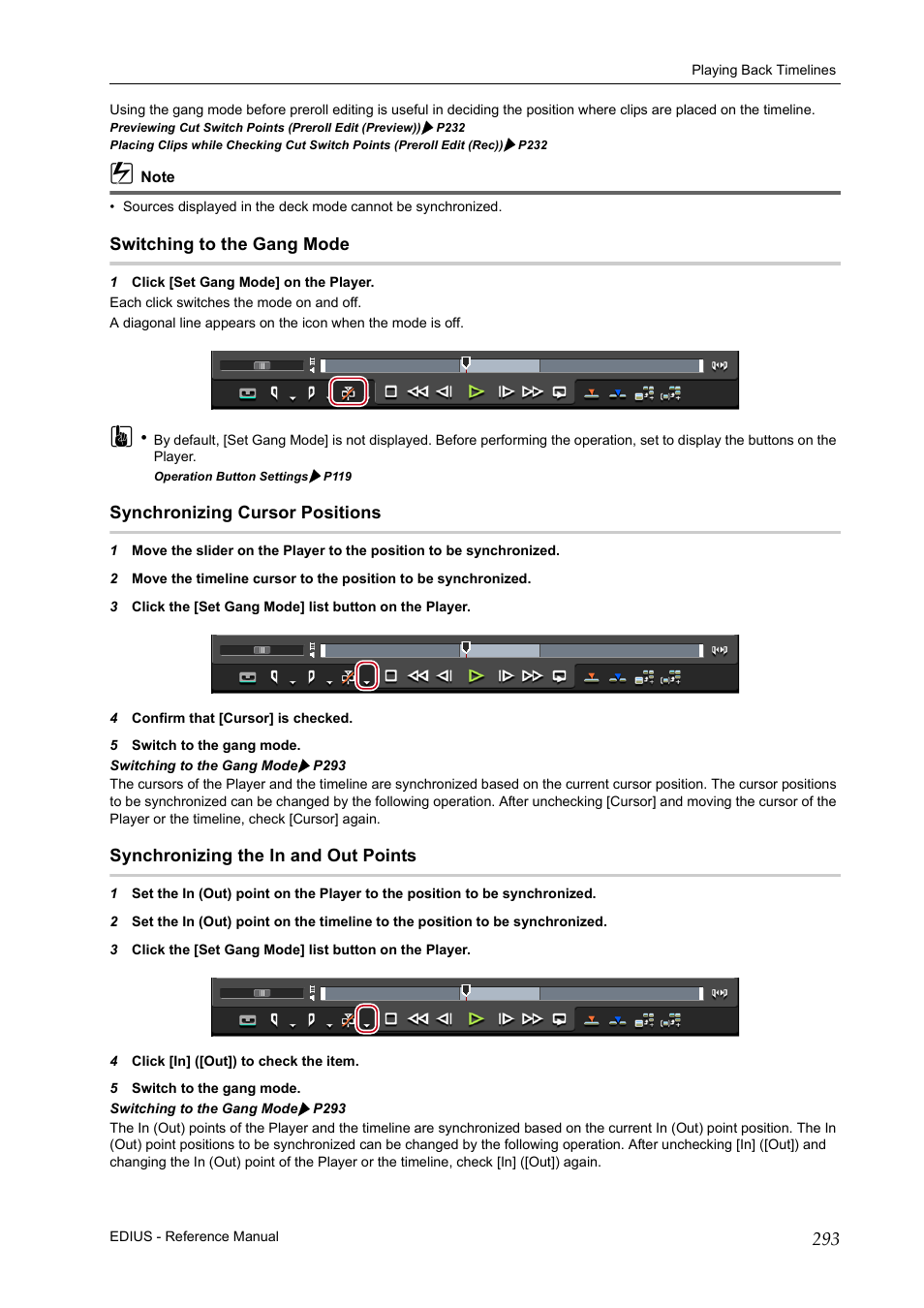 Switching to the gang mode, Synchronizing cursor positions, Synchronizing the in and out points | Grass Valley EDIUS Pro v.6.5 User Manual | Page 315 / 530