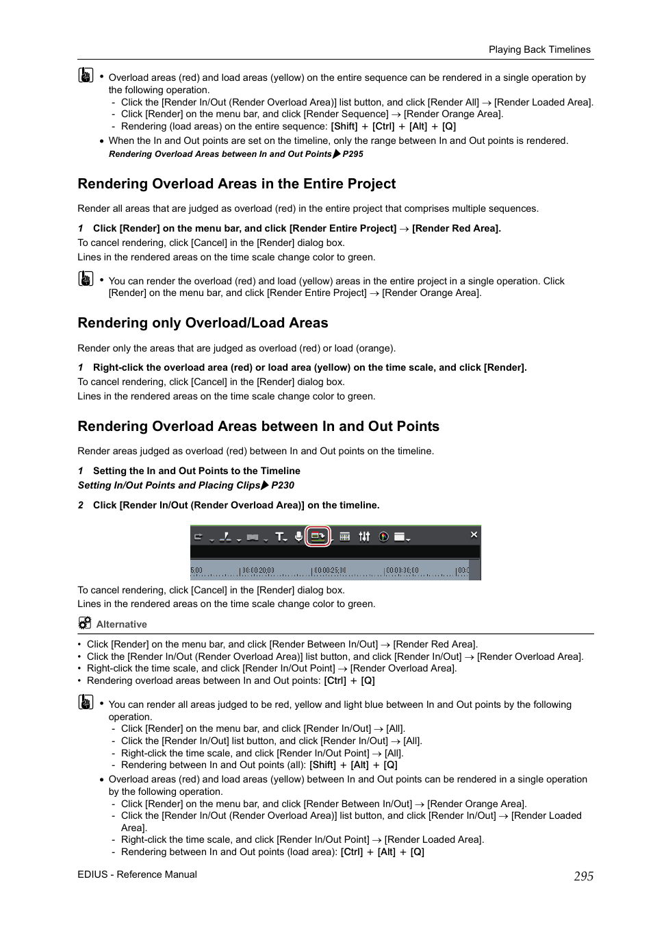 Rendering overload areas in the entire project, Rendering only overload/load areas, Rendering overload areas between in and out points | P295 | Grass Valley EDIUS Pro v.6.5 User Manual | Page 317 / 530