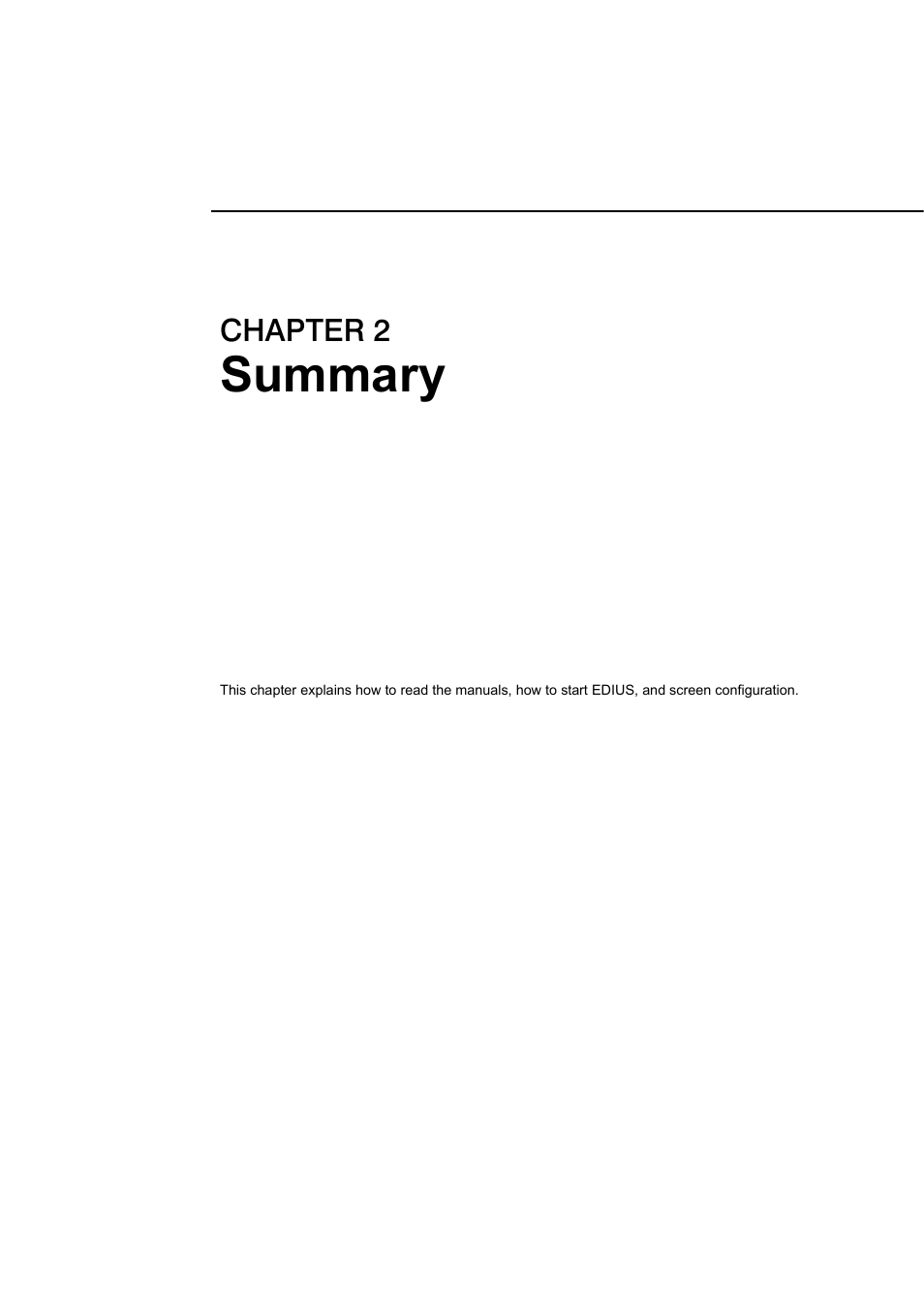 2 summary, Summary, Chapter 2 | Grass Valley EDIUS Pro v.6.5 User Manual | Page 33 / 530