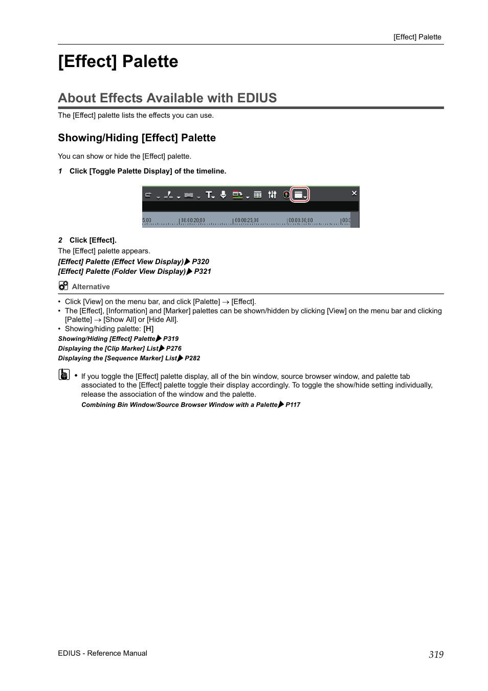 Effect] palette, About effects available with edius, Showing/hiding [effect] palette | P319 | Grass Valley EDIUS Pro v.6.5 User Manual | Page 341 / 530