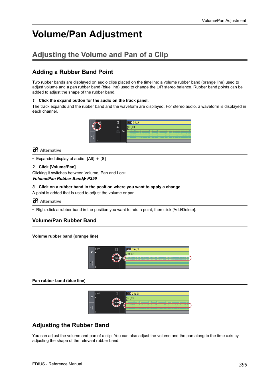 Volume/pan adjustment, Adjusting the volume and pan of a clip, Adding a rubber band point | Volume/pan rubber band, Adjusting the rubber band, P399 | Grass Valley EDIUS Pro v.6.5 User Manual | Page 421 / 530