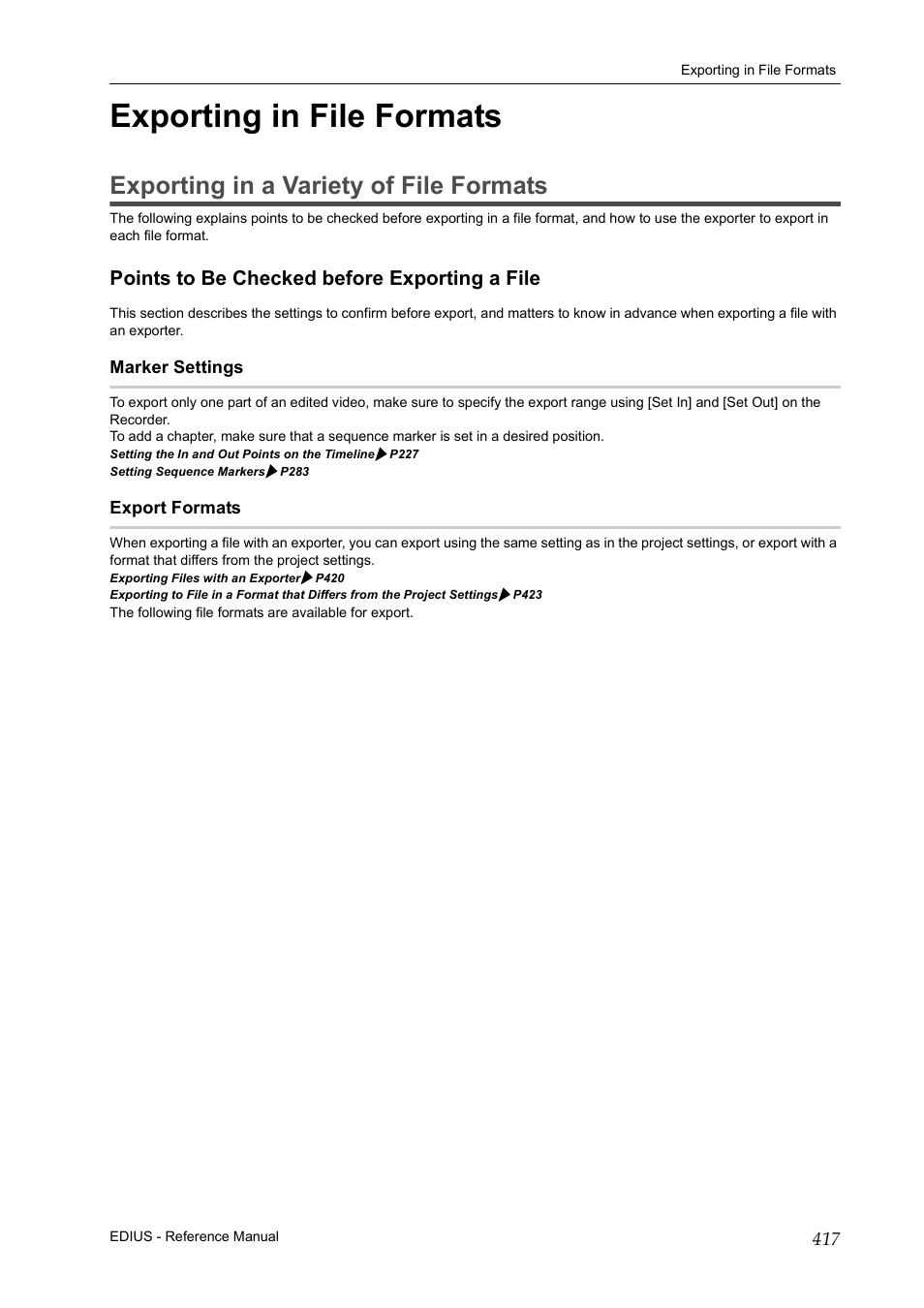 Exporting in file formats, Exporting in a variety of file formats, Points to be checked before exporting a file | Marker settings, Export formats, P417 | Grass Valley EDIUS Pro v.6.5 User Manual | Page 439 / 530