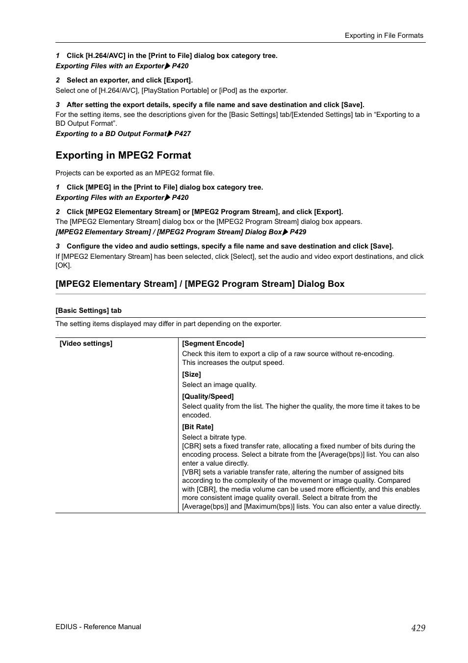 Exporting in mpeg2 format, P 429 | Grass Valley EDIUS Pro v.6.5 User Manual | Page 451 / 530