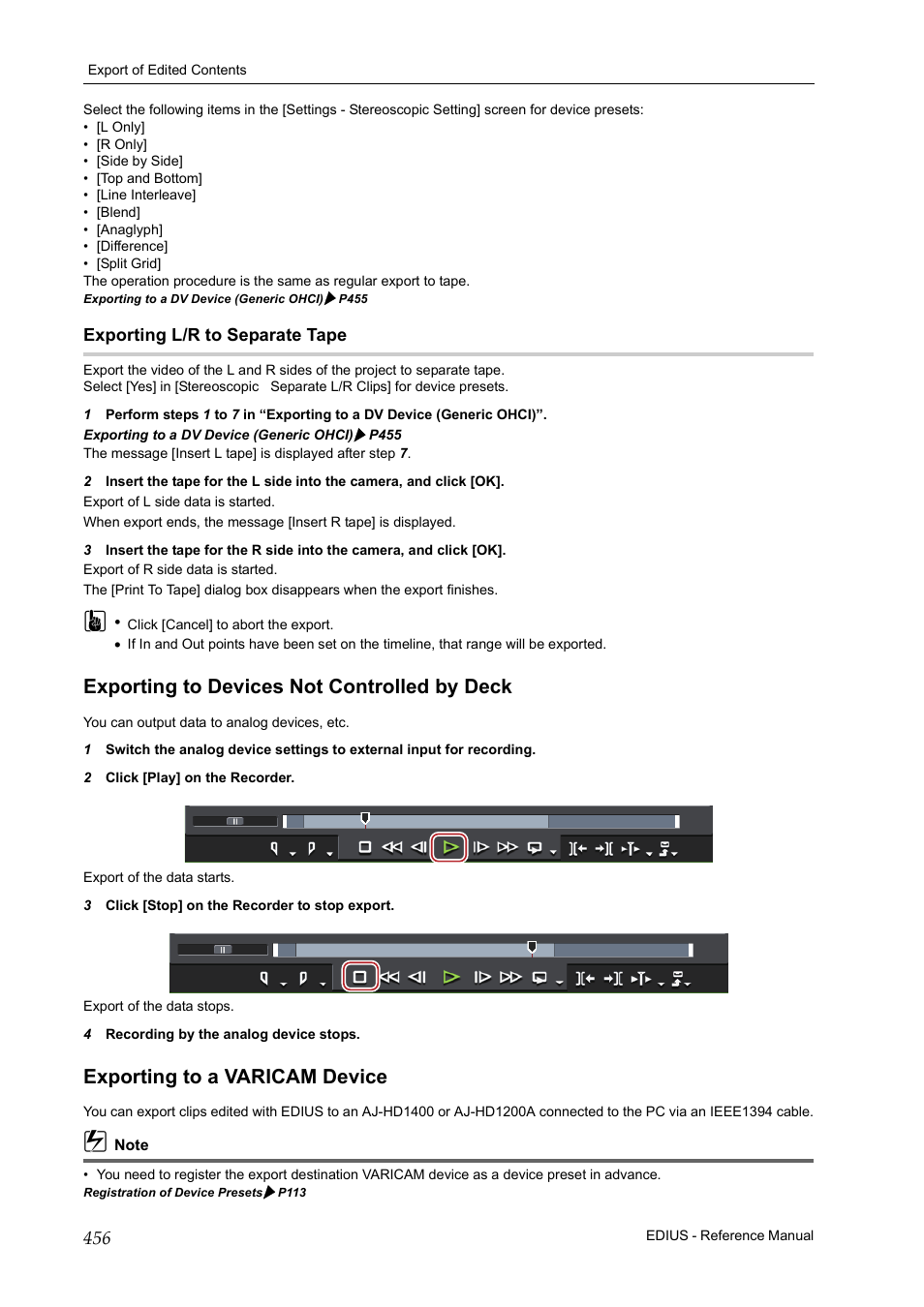 Exporting l/r to separate tape, Exporting to devices not controlled by deck, Exporting to a varicam device | Grass Valley EDIUS Pro v.6.5 User Manual | Page 478 / 530