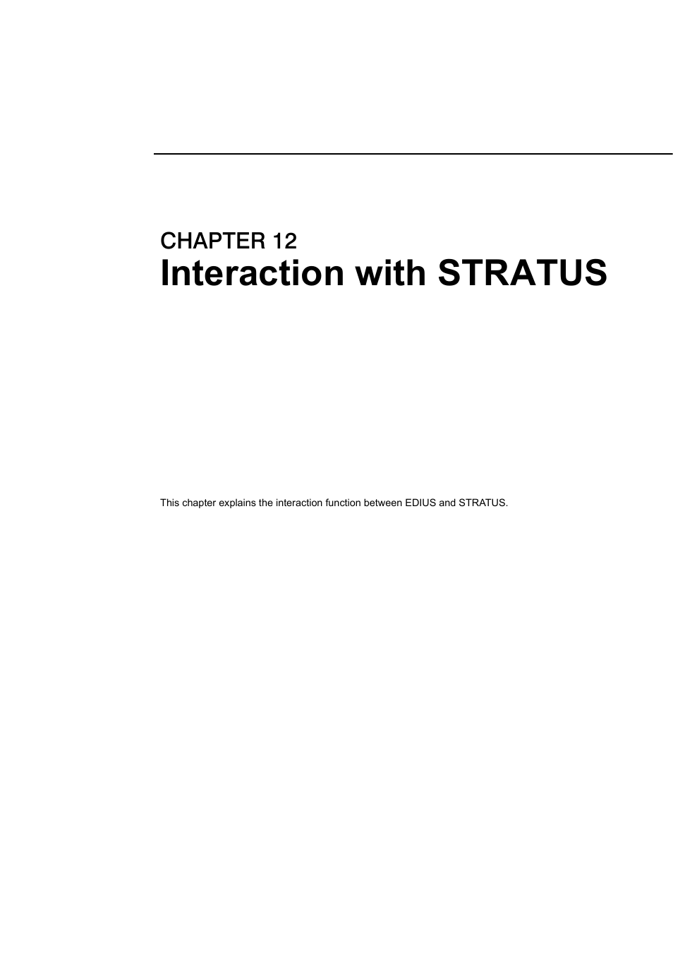 12 interaction with stratus, Interaction with stratus, Chapter 12 | Grass Valley EDIUS Pro v.6.5 User Manual | Page 481 / 530