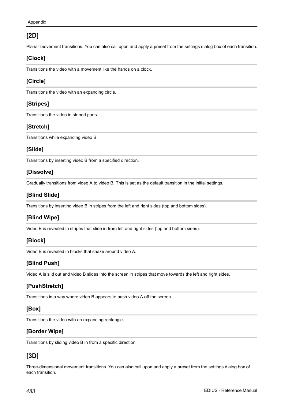 Clock, Circle, Stripes | Stretch, Slide, Dissolve, Blind slide, Blind wipe, Block, Blind push | Grass Valley EDIUS Pro v.6.5 User Manual | Page 510 / 530