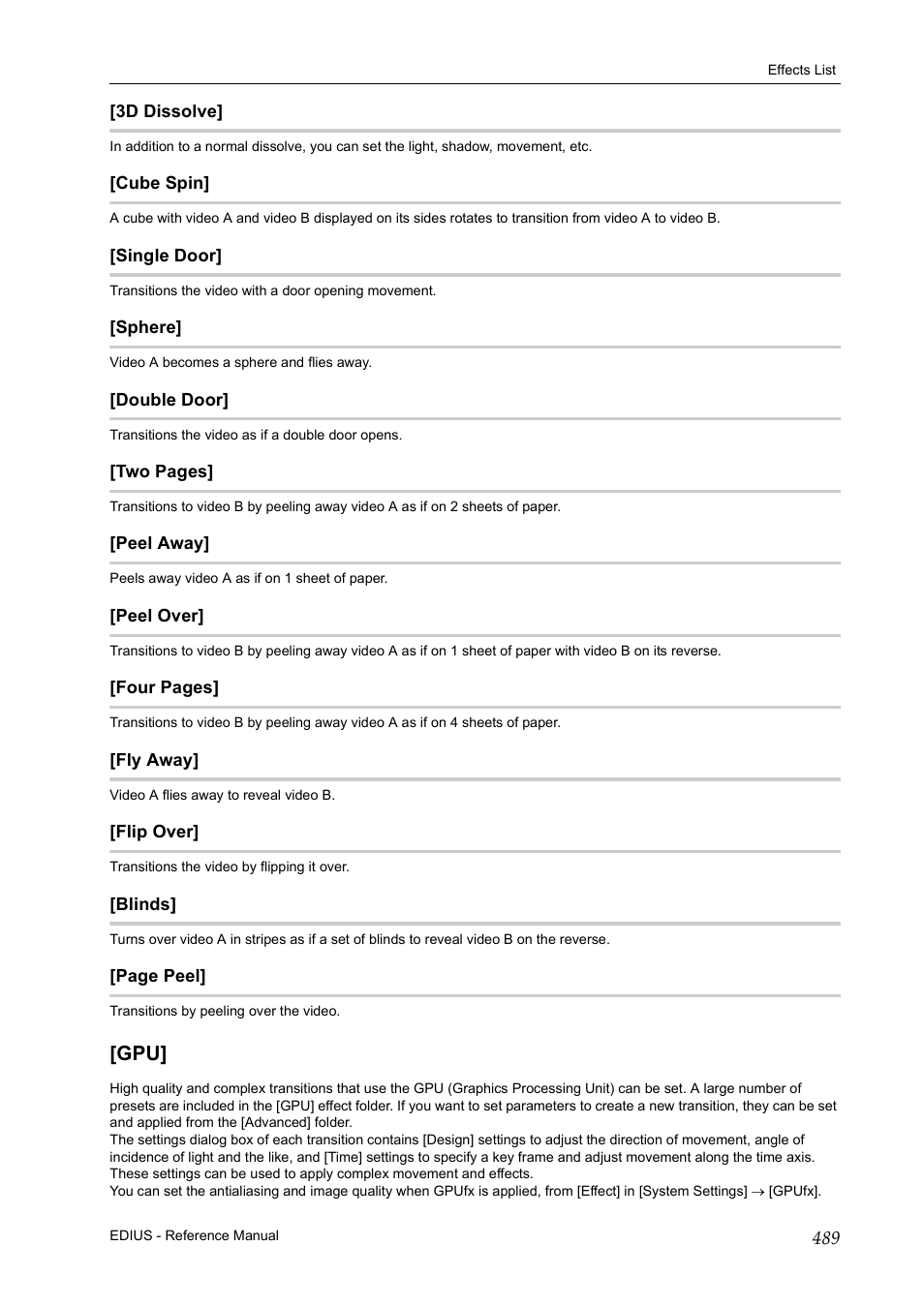 3d dissolve, Cube spin, Single door | Sphere, Double door, Peel away, Peel over, Fly away, Flip over, Blinds | Grass Valley EDIUS Pro v.6.5 User Manual | Page 511 / 530