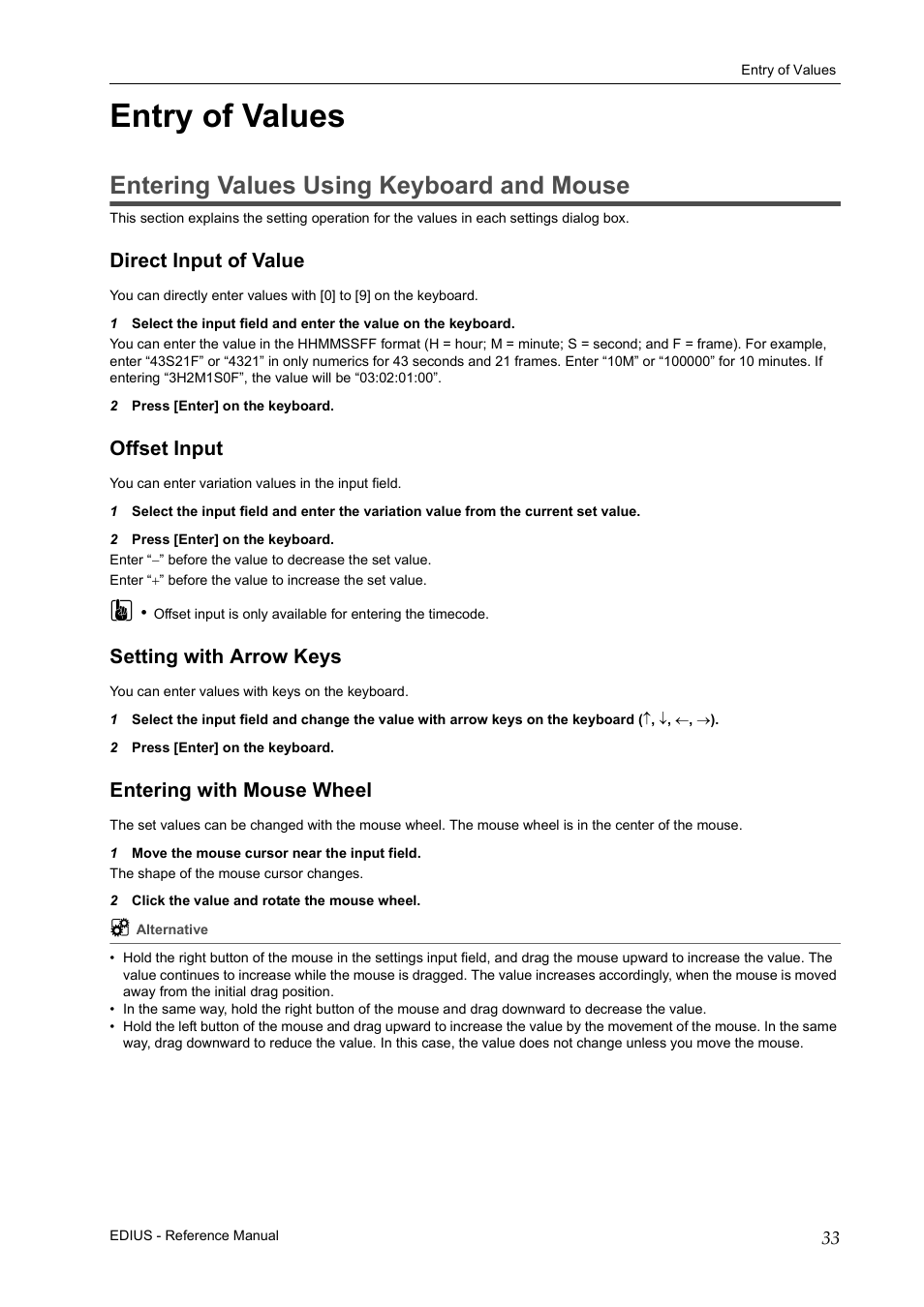 Entry of values, Entering values using keyboard and mouse, Direct input of value | Offset input, Setting with arrow keys, Entering with mouse wheel | Grass Valley EDIUS Pro v.6.5 User Manual | Page 55 / 530