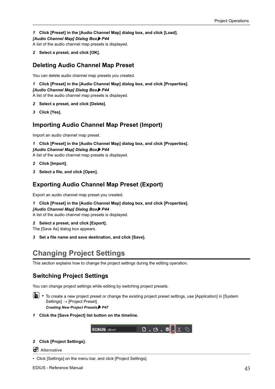 Deleting audio channel map preset, Importing audio channel map preset (import), Exporting audio channel map preset (export) | Changing project settings, Switching project settings | Grass Valley EDIUS Pro v.6.5 User Manual | Page 67 / 530