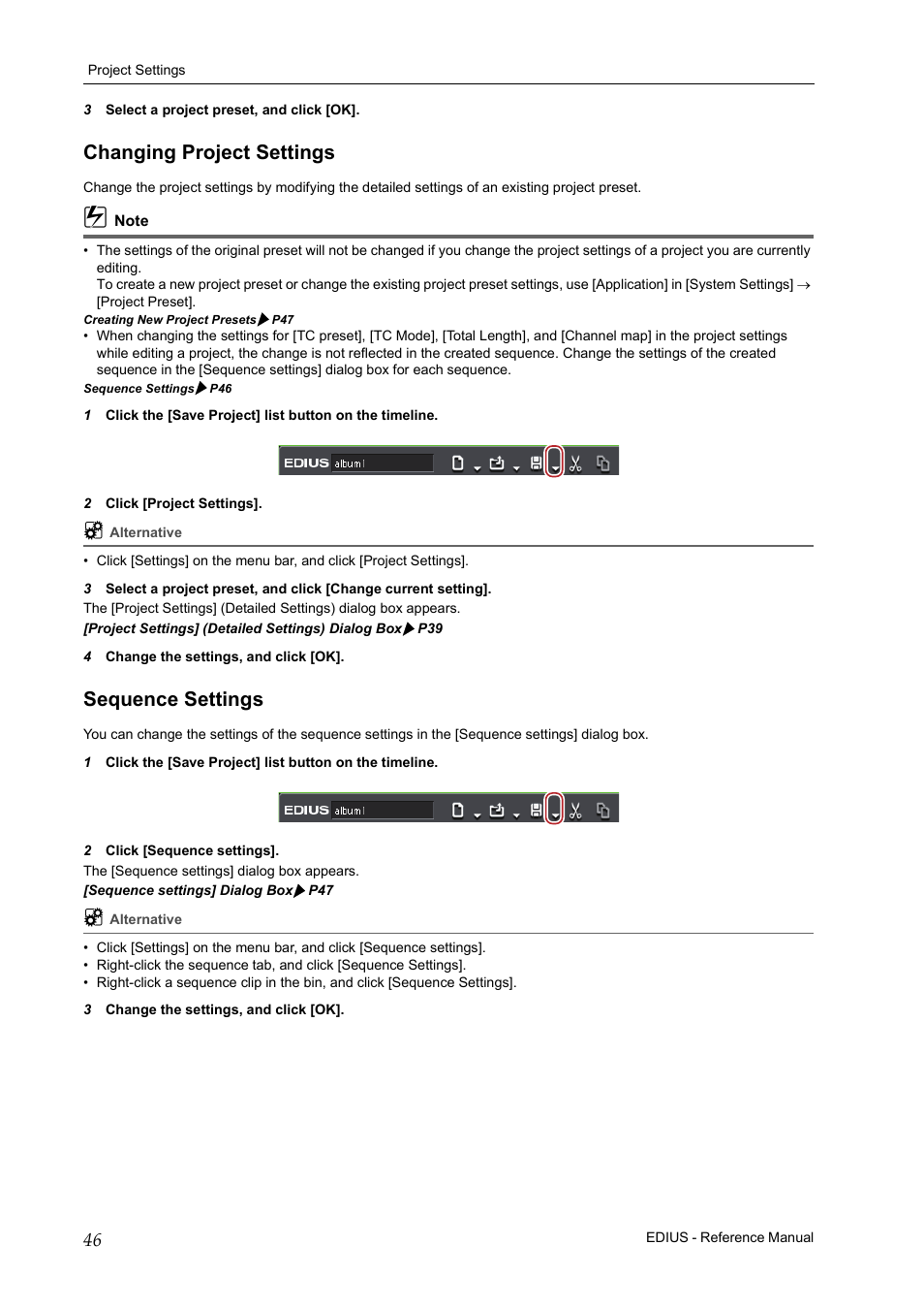Changing project settings, Sequence settings, Changing project settings sequence settings | Grass Valley EDIUS Pro v.6.5 User Manual | Page 68 / 530