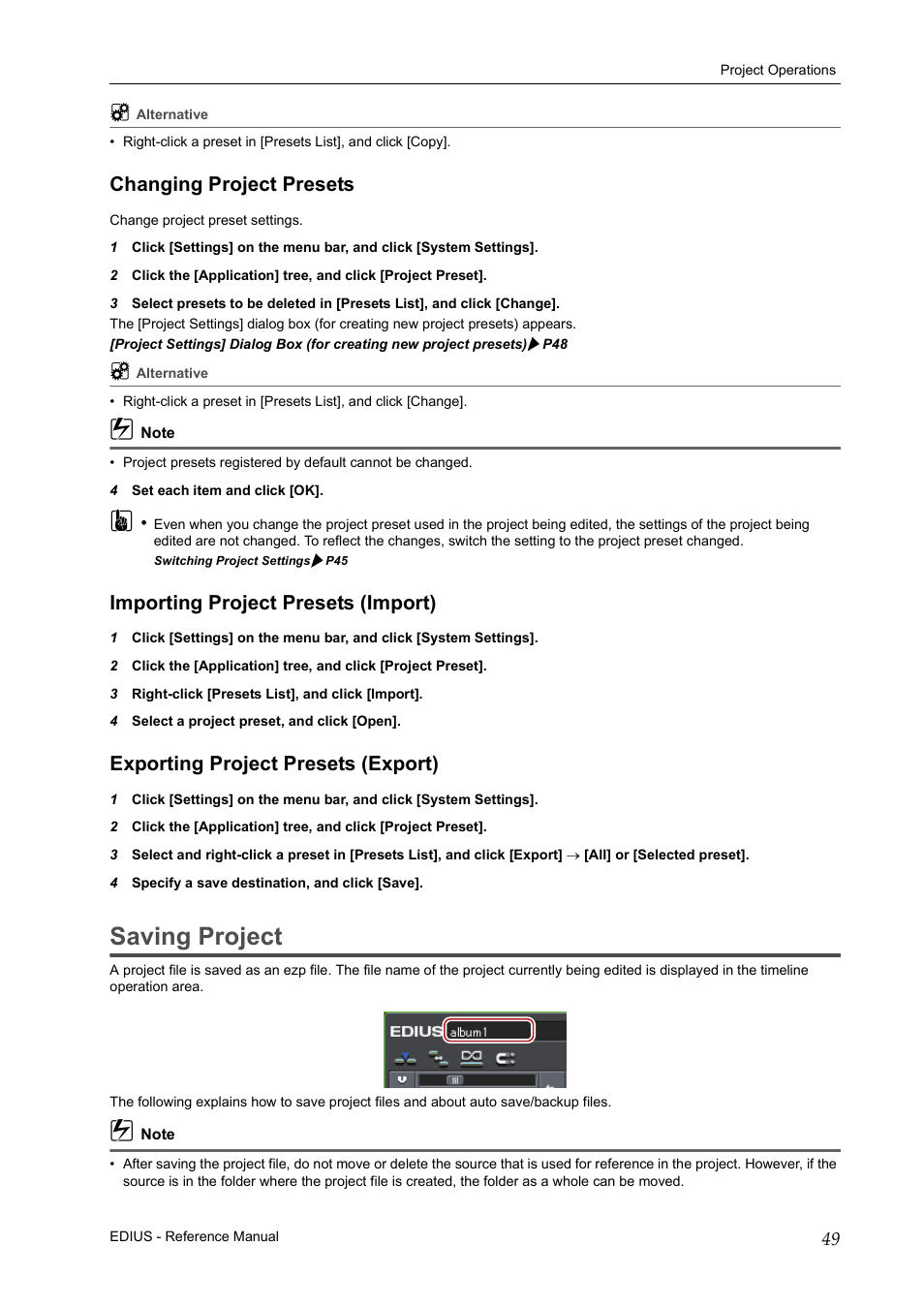 Changing project presets, Importing project presets (import), Exporting project presets (export) | Saving project | Grass Valley EDIUS Pro v.6.5 User Manual | Page 71 / 530