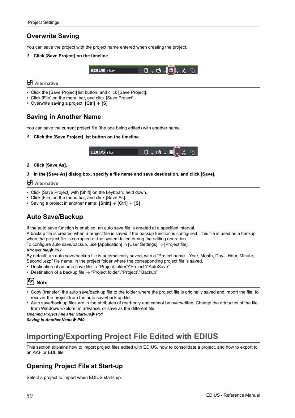 Overwrite saving, Saving in another name, Auto save/backup | Importing/exporting project file edited with edius, Opening project file at start-up | Grass Valley EDIUS Pro v.6.5 User Manual | Page 72 / 530