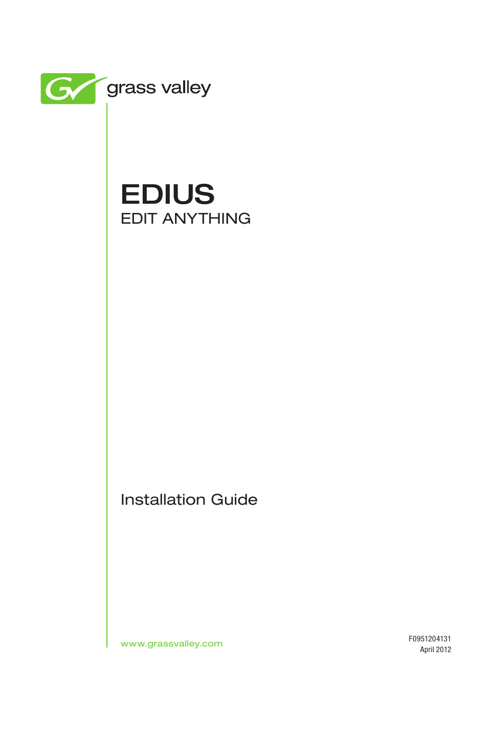 Grass Valley EDIUS Pro v.6.5 Installation User Manual | 20 pages