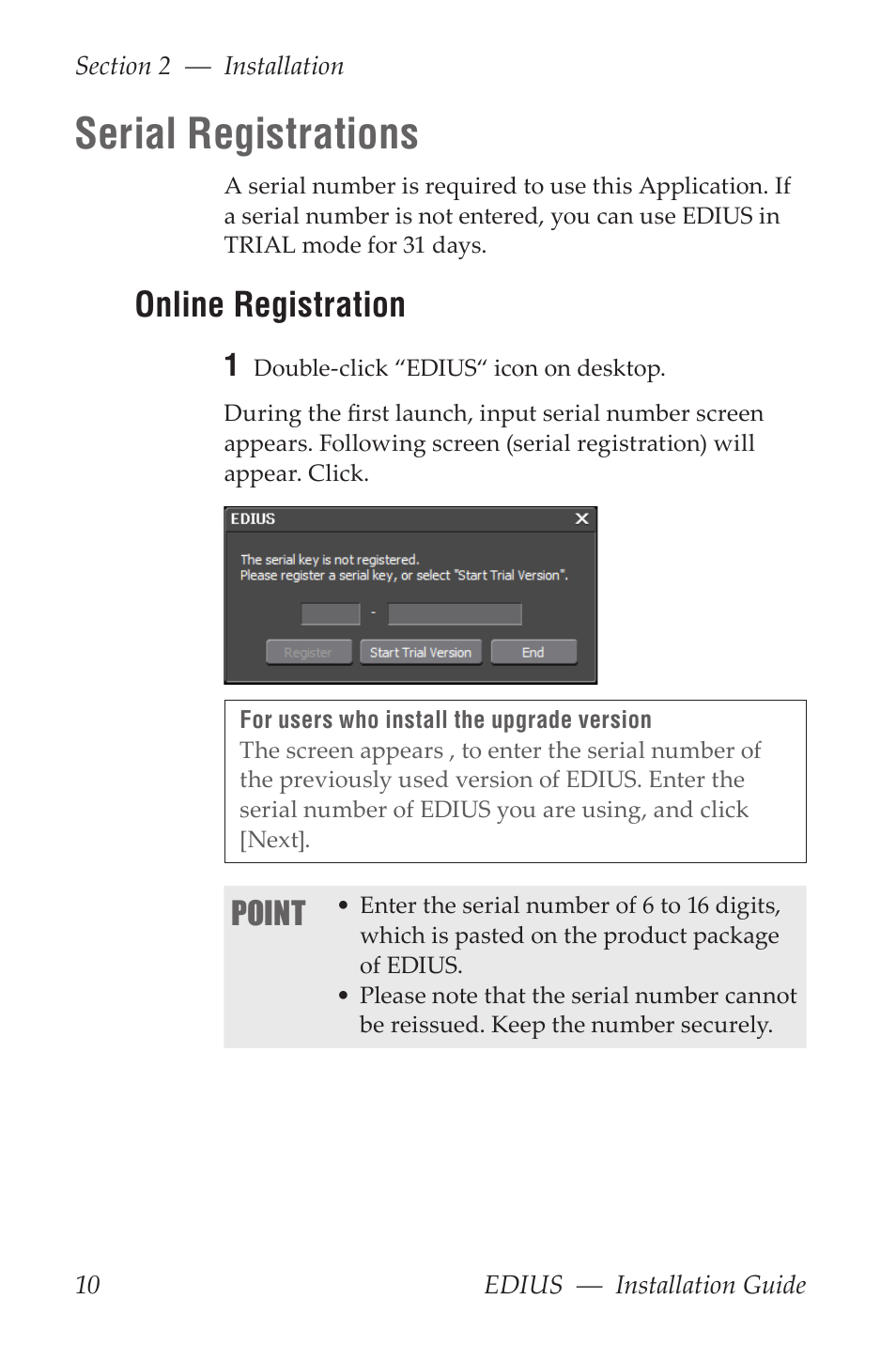 Serial registrations, Online registration, Point | Grass Valley EDIUS Pro v.6.5 Installation User Manual | Page 10 / 20