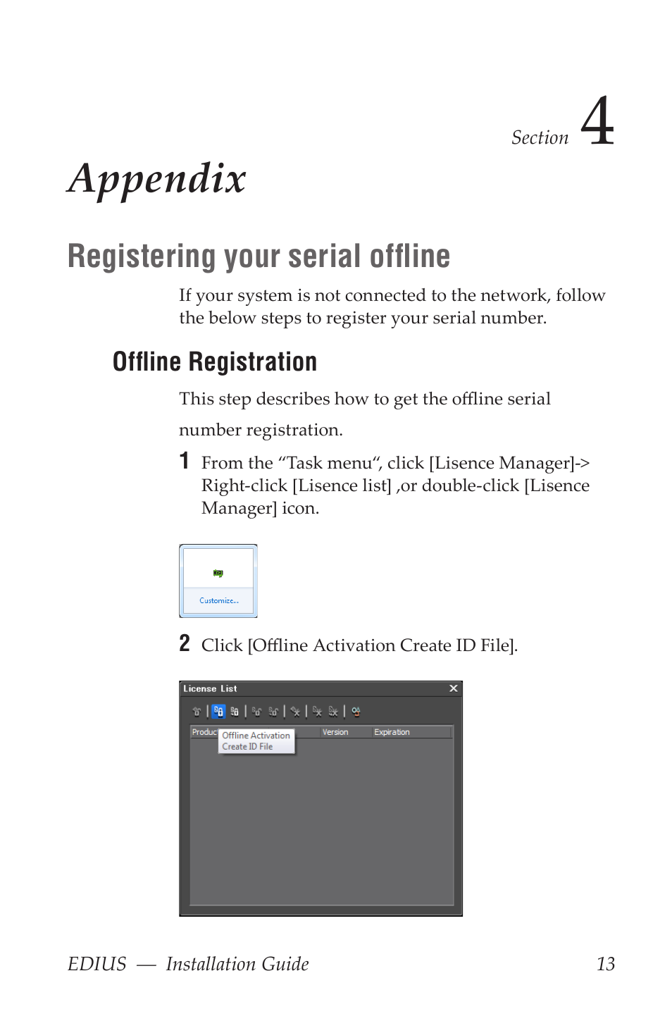 Appendix, Registering your serial offline | Grass Valley EDIUS Pro v.6.5 Installation User Manual | Page 13 / 20