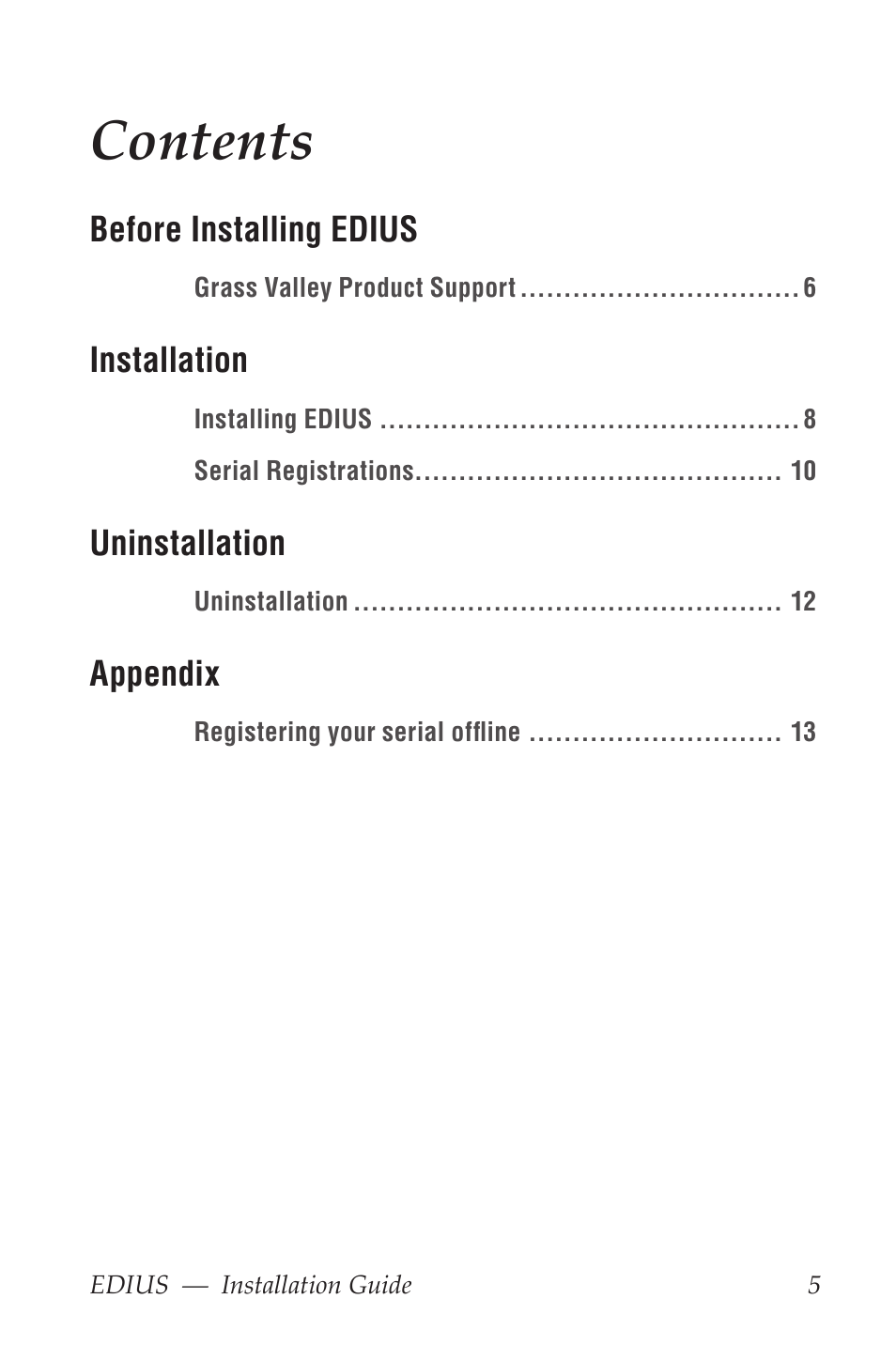 Grass Valley EDIUS Pro v.6.5 Installation User Manual | Page 5 / 20
