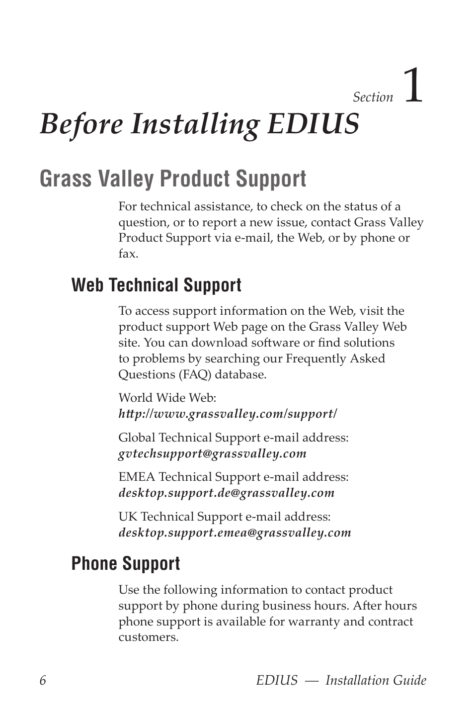 Before installing edius, Grass valley product support, Web technical support | Phone support | Grass Valley EDIUS Pro v.6.5 Installation User Manual | Page 6 / 20