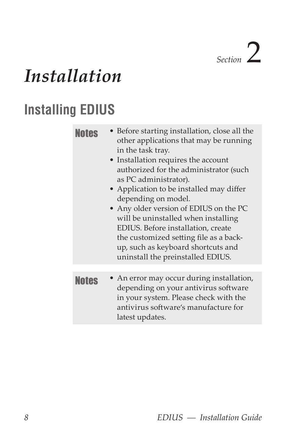 Installation, Installing edius | Grass Valley EDIUS Pro v.6.5 Installation User Manual | Page 8 / 20
