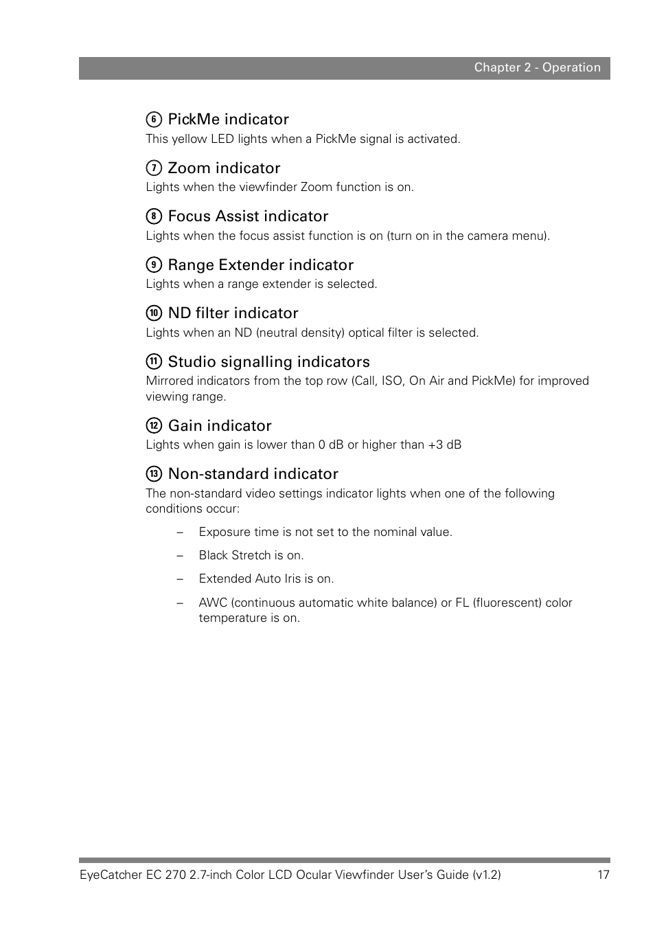 Pickme indicator, Zoom indicator, Focus assist indicator | Range extender indicator, Nd filter indicator, Studio signalling indicators, Gain indicator, Non-standard indicator | Grass Valley EC 270 User Manual | Page 17 / 36